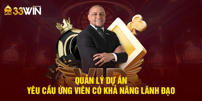 Quản lý dự án yêu cầu ứng viên có khả năng lãnh đạo 