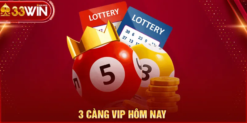 3 càng vip hôm nay