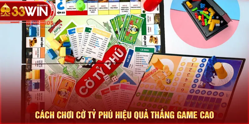 Cách chơi cờ tỷ phú hiệu quả thắng game cao