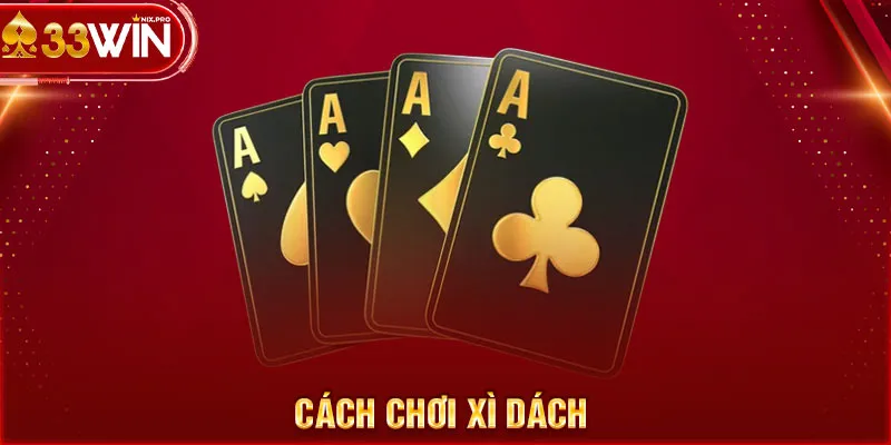 cách chơi xì dách