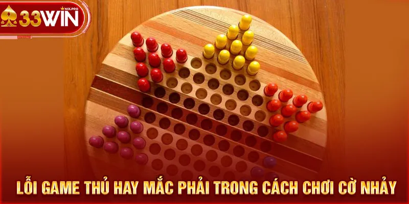 Lỗi game thủ hay mắc phải trong cách chơi cờ nhảy